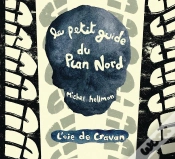 Capa do artigo Petit Guide Du Plan Nord