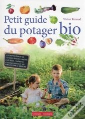 Petit Guide Du Potager Bio
