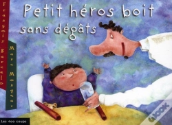 Capa do artigo Petit Heros Boit Comme Son Papa