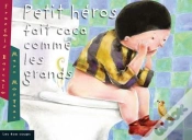 Capa do artigo Petit Héros Fait Caca Comme Les Grands