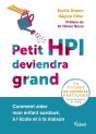 Petit Hpi Deviendra Grand : Comment Aider Mon Enfant Surdoué, À L'École Et À La Maison - Preview