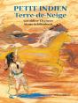 Petit Indien Terre-De-Neige - Preview