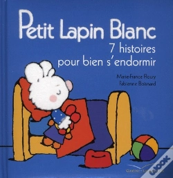 Capa do artigo Petit Lapin Blanc ; 7 Histoires Pour Bien S'Endormir