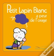 Capa do artigo Petit Lapin Blanc A Peur De L