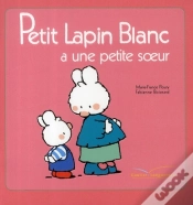 Capa do artigo Petit Lapin Blanc A Une Petite Soeur