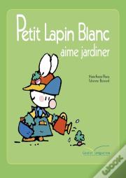Petit Lapin Blanc Aime Jardiner