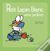 Capa do artigo Petit Lapin Blanc Aime Jardiner