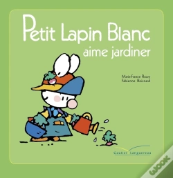 Capa do artigo Petit Lapin Blanc Aime Jardiner