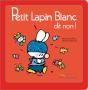 Petit Lapin Blanc Dit Non - Preview