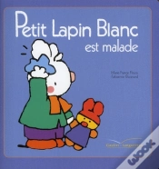 Capa do artigo Petit Lapin Blanc Est Malade