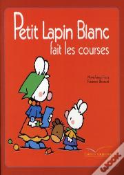 Petit Lapin Blanc Fait Les Courses