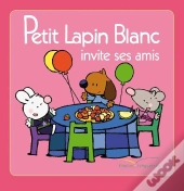 Petit Lapin Blanc Invite Ses Amis