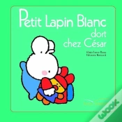 Capa do artigo Petit Lapin Blanc : Petit Lapin Blanc : Dort Chez César
