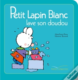 Capa do artigo Petit Lapin Blanc : Petit Lapin Blanc : Lave Son Doudou