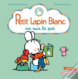 Capa do artigo Petit Lapin Blanc : Petit Lapin Blanc : Petit Lapin Blanc Va Sur Le Pot