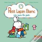 Capa do artigo Petit Lapin Blanc : Petit Lapin Blanc : Petit Lapin Blanc Va Sur Le Pot