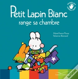 Capa do artigo Petit Lapin Blanc : Petit Lapin Blanc Range Sa Chambre