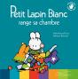 Petit Lapin Blanc : Petit Lapin Blanc Range Sa Chambre - Preview