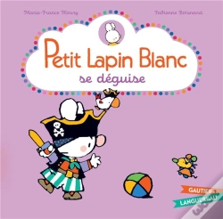 Capa do artigo Petit Lapin Blanc : Petit Lapin Blanc : Se Déguise