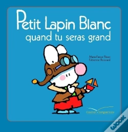 Capa do artigo Petit Lapin Blanc Quand Tu Seras Grand