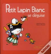 Capa do artigo Petit Lapin Blanc Se Deguise