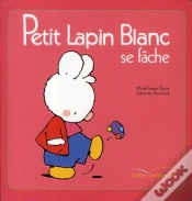 Capa do artigo Petit Lapin Blanc Se Fâche