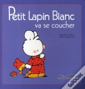 Petit Lapin Blanc Va Se Coucher