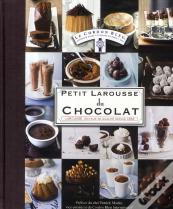 Petit Larousse Du Chocolat