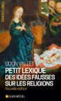 Petit Lexique Des Idées Fausses Sur Les Religions - Preview