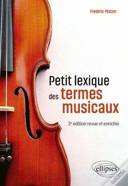 Capa do artigo Petit Lexique Des Termes Musicaux (3e Édition)