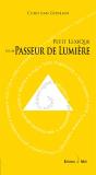 Petit Lexique D'Un Passeur De Lumière - Preview
