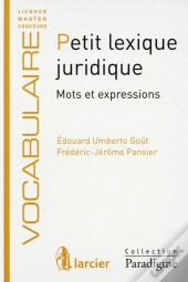 Petit Lexique Juridique. Mots Et Expressions