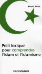 Petit Lexique Pour Comprendre L'Islam Et L'Islamisme - Preview