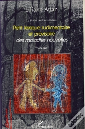 Capa do artigo Petit Lexique Rudimentaire Et Provisoire Des Maladies Nouvelles