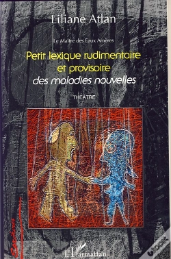 Capa do artigo Petit Lexique Rudimentaire Et Provisoire Des Maladies Nouvelles