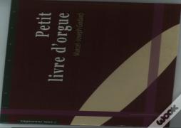 Petit Livre D'Orgue