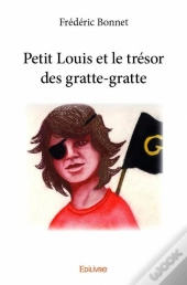 Petit Louis Et Le Tresor Des Gratte-Gratte