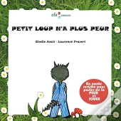 Petit Loup N'A Plus Peur
