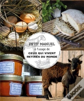Petit Manuel A L'Usage De Ceux Qui Vivent Retires Du Monde
