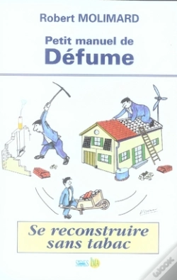 Capa do artigo Petit Manuel De Défume ; Se Reconstruire Sans Tabac