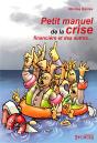Petit Manuel De La Crise Financière - Preview
