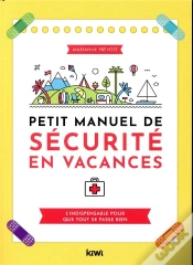 Capa do artigo Petit Manuel De Sécurité En Vacances ; L