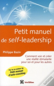 Capa do artigo petit manuel de (self)-leadership ; comment créer une réalité stimulante pour soi et pour les autres
