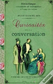 Capa do artigo Petit Manuel Des Curiosités De La Conversation T.1