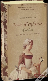 Petit Manuel Des Jeux D'Enfants Oubliés