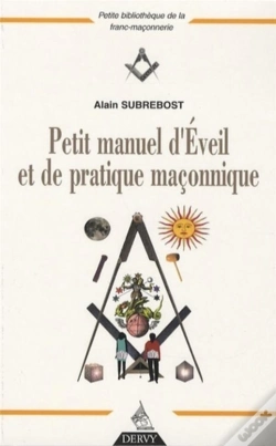 Capa do artigo Petit Manuel D'Éveil Et De Pratique Maçonnique