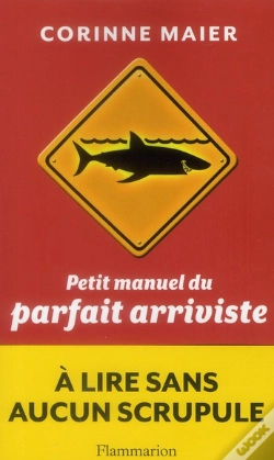 Capa do artigo Petit Manuel Du Parfait Arriviste