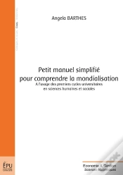 Capa do artigo Petit Manuel Simplifié Pour Comprendre La Mondialisation : À L