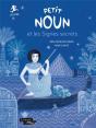 Petit Noun Et Les Signes Secrets - Preview