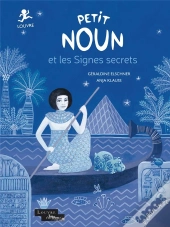 Petit Noun Et Les Signes Secrets